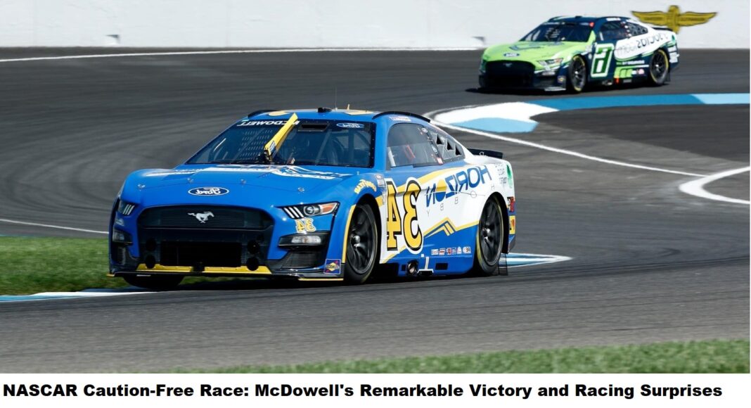 nascar-caution-free-race-mcdowells-remarkable-victory-and-racing-surprise
