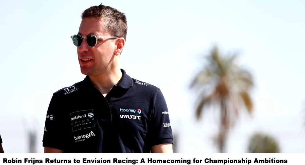 robin-frijns-returns-to-envision-racing-a-homecoming-for-championship-ambitions