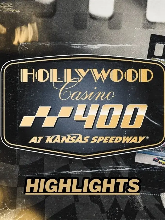 Top Highlights of the Hollywood Casino 400 at Kansas Speedway
